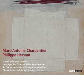 Album Marc Antoine Charpentier: Messe À Quatre Chœurs H4 / Cantique Des Trois Enfants Dans La Fournaise
