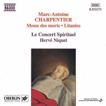 Album Marc Antoine Charpentier: Messe Des Morts • Litanies