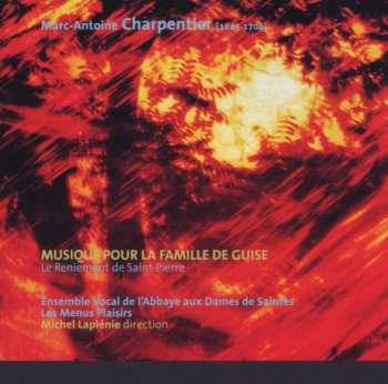 CD Marc Antoine Charpentier: Musique Pour La Famille De Guise 440880