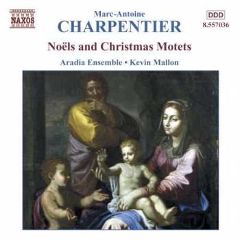 CD Marc Antoine Charpentier: Noëls And Christmas Motets, Vol. 2 407651