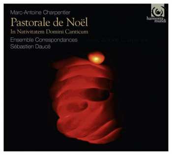CD Marc Antoine Charpentier: Pastorale de Noël - In Nativitatem Domini Canticum 107406