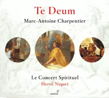 Hervé Niquet: Te Deum