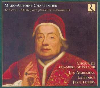 CD Marc Antoine Charpentier: Te Deum - Messe Pour Plusieurs Instruments 524159