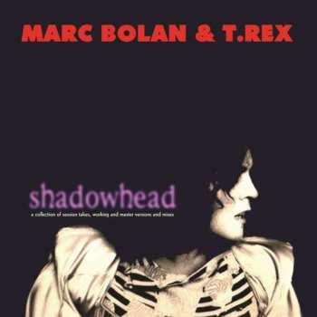 LP Marc Bolan: Shadowhead 80465