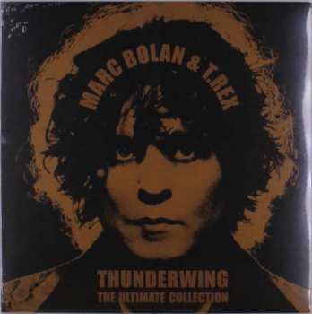 Album Marc Bolan & T.rex: Thunderwing - The Ultimate Collection