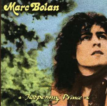 Album Marc Bolan: Twopenny Prince