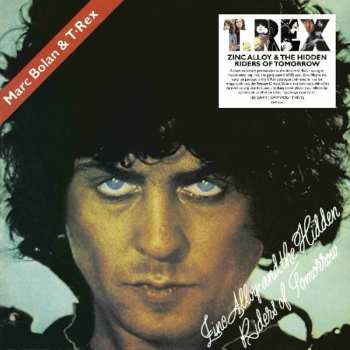 Album Marc Bolan: Zinc Alloy And The Hidden Riders Of Tomorrow - A Creamed Cage In August