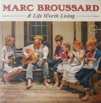 Album Marc Broussard: A Life Worth Living
