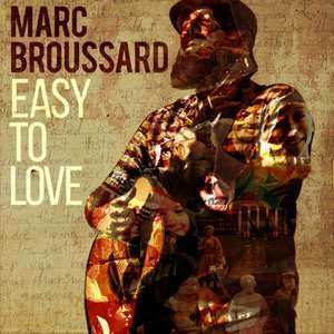 CD Marc Broussard: Easy To Love 427772