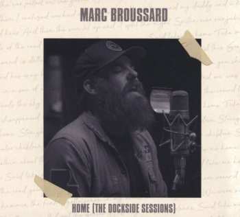 Album Marc Broussard: Home (The Dockside Sessions)