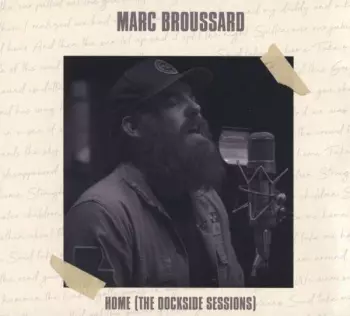 Marc Broussard: Home (The Dockside Sessions)
