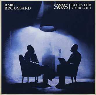 Album Marc Broussard: S.O.S. 4: Blues For Your Soul