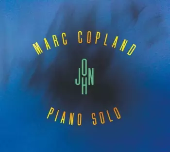 Marc Copland: John - Piano Solo