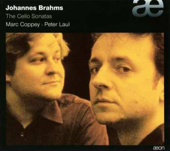 Album Marc Coppey: Johannes Brahms - The Cello Sonatas
