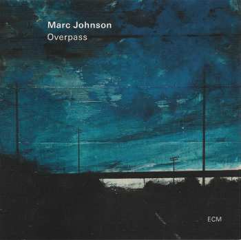 CD Marc Johnson: Overpass 94978