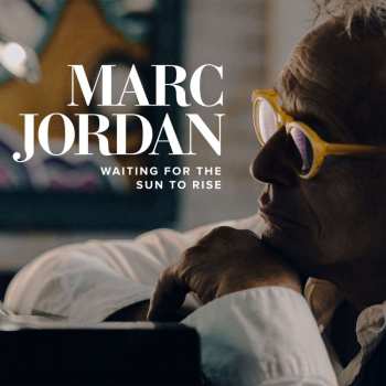 CD Marc Jordan: Waiting For The Sun To Rise  438147