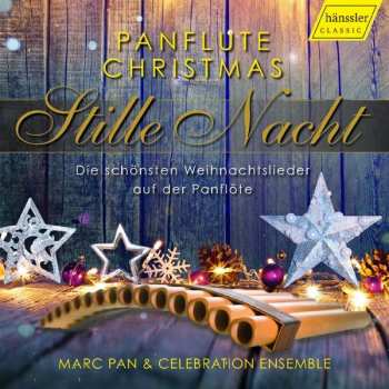 Album Marc Pan & The Celebration Ensemble: Panflute Christmas: Stille Nacht