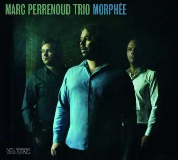 Album Marc Perrenoud Trio: Morphée