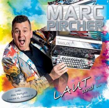 Album Marc Pircher: Laut Und Leise