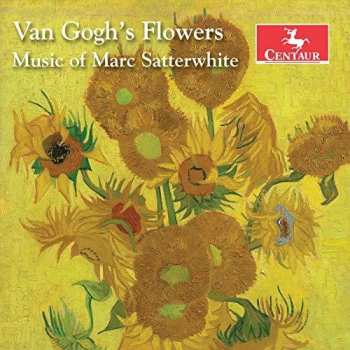 Album Marc Satterwhite: Van Gogh's Flowers