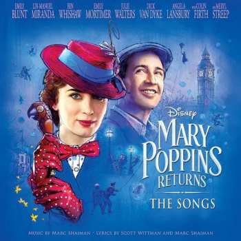 Marc Shaiman: Mary Poppins Returns: The Songs