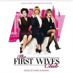 Album Marc Shaiman: The First Wives Club (Original Motion Picture Score)