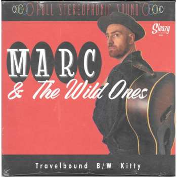 Album Marc & The Wild Ones: Travelbound / Kitty