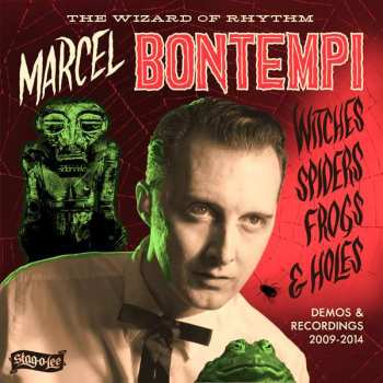 Album Marcel Bontempi: Witches Spiders Frogs & Holes - Demos & Recordings 2009-2014