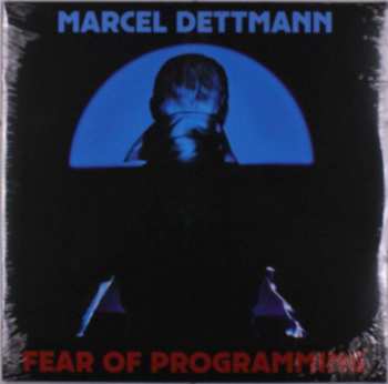 2LP Marcel Dettmann: Fear Of Programming 429324