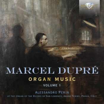 Album Marcel Dupré: Organ Music Volume 1