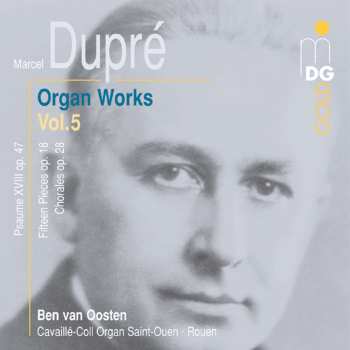 CD Marcel Dupré: Organ Works Vol. 5 494872