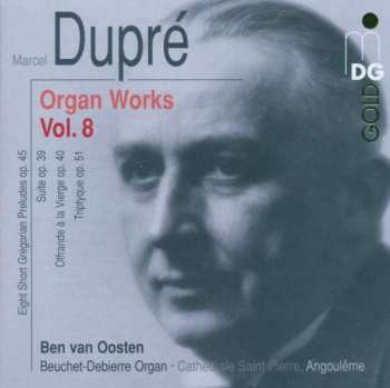 Album Marcel Dupré: Organ Works Vol. 8
