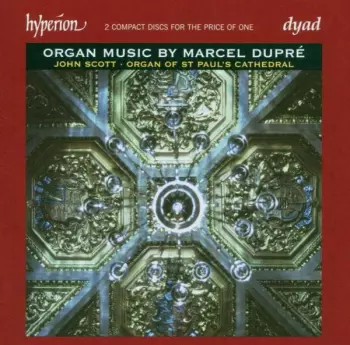 Marcel Dupré: Orgelwerke