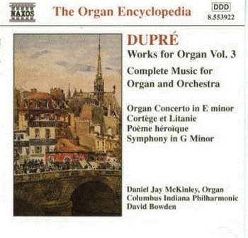 Marcel Dupré: Works For Organ Vol. 3