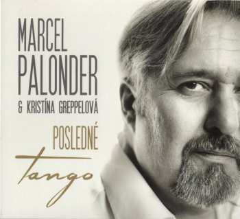 Album Marcel Palonder: Posledné Tango