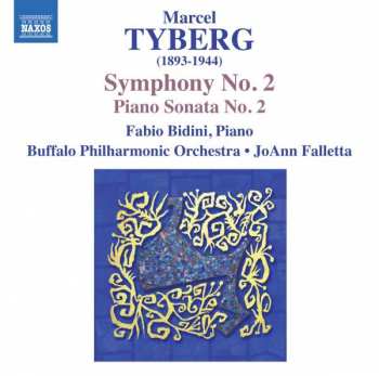 Album Marcel Tyberg: Symphony No. 2 • Piano Sonata No. 2