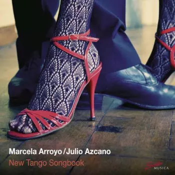 Marcela Arroyo: New Tango Songbook