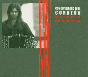Album Marcelo Mercadante: Con Un Taladro en El Corazon