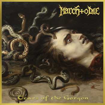Album March To Die: Tears Of The Gorgon