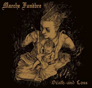 Album Marche Funèbre: Death And Loss