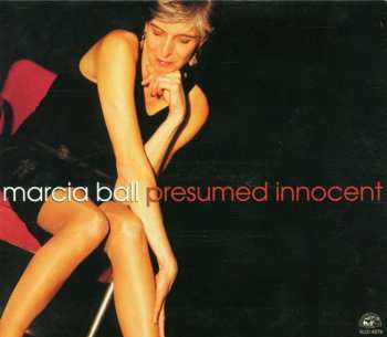 CD Marcia Ball: Presumed Innocent 449497