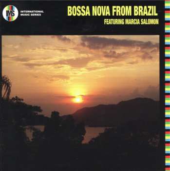 Album Marcia Salomon: Bossa Nova From Brazil 