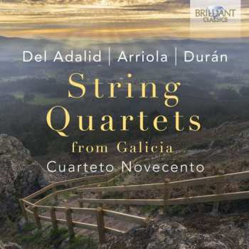 Album Marcial del Adalid: Cuarteto Novecento - String Quartets From Galicia