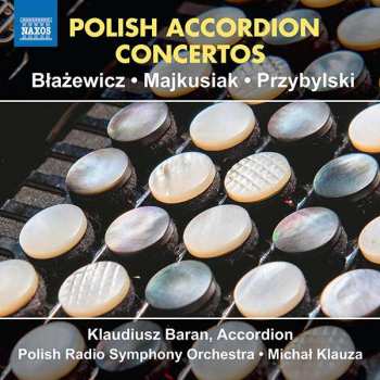 CD Marcin Błażewicz: Polish Accordion Concertos 401382