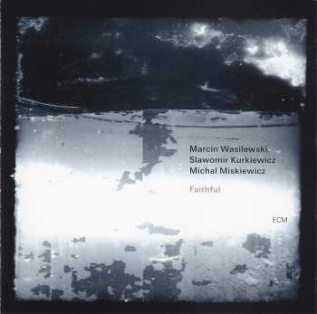 CD Marcin Wasilewski Trio: Faithful 477307