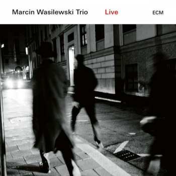 Album Marcin Wasilewski Trio: Live