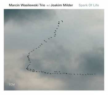 Album Marcin Wasilewski Trio: Spark Of Life