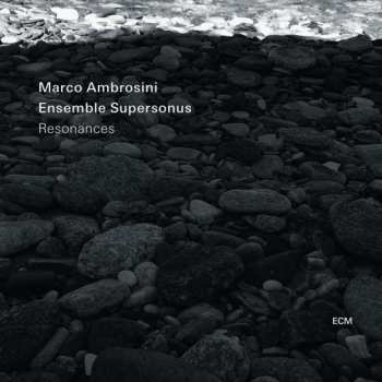 Album Marco Ambrosini: Resonances