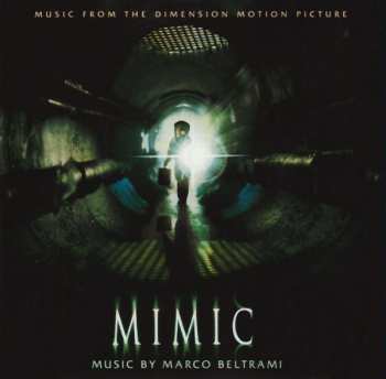 Album Marco Beltrami: Mimic (Music From The Dimension Motion Picture)
