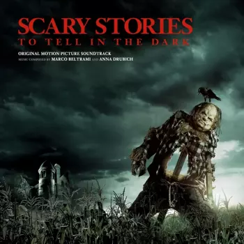 Marco Beltrami: Scary Stories to Tell in the Dark (Original Motion Picture Soundtrack)